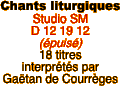 Chants liturgiques Studio SM D 12 19